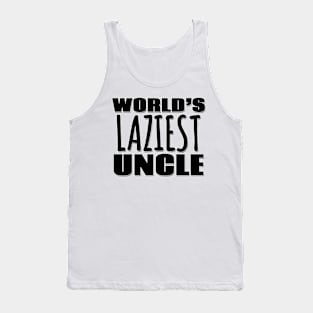 World's Laziest Uncle Tank Top